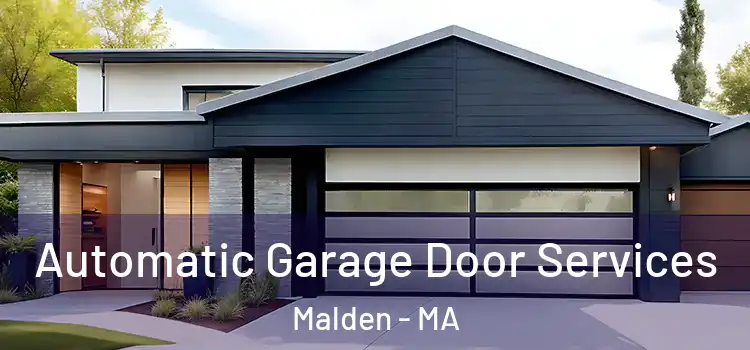  Automatic Garage Door Services Malden - MA