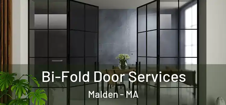 Bi-Fold Door Services Malden - MA
