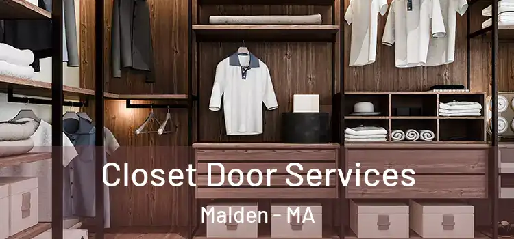 Closet Door Services Malden - MA