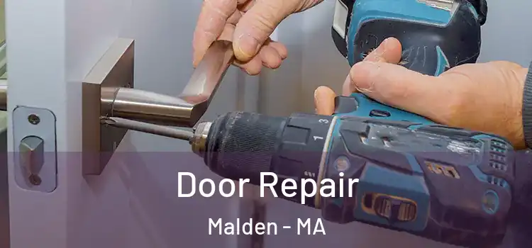 Door Repair Malden - MA