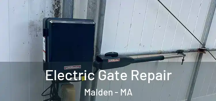 Electric Gate Repair Malden - MA
