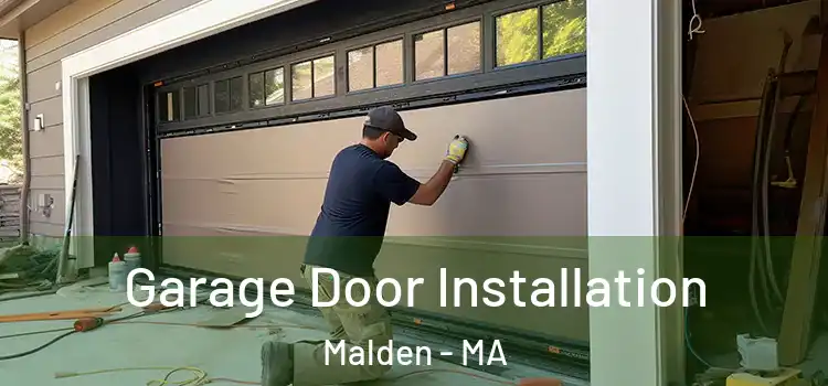  Garage Door Installation Malden - MA