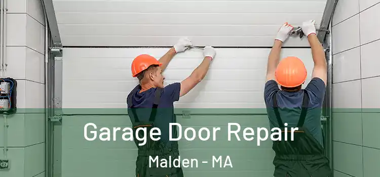  Garage Door Repair Malden - MA