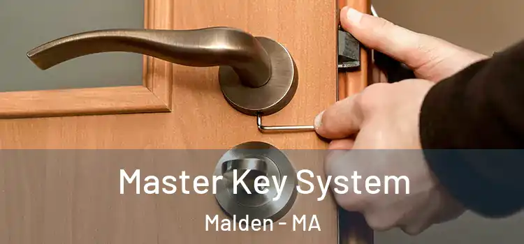 Master Key System Malden - MA