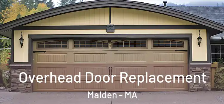  Overhead Door Replacement Malden - MA