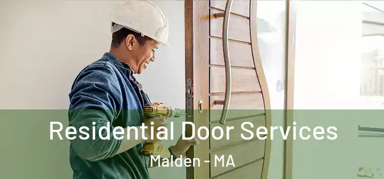 Residential Door Services Malden - MA