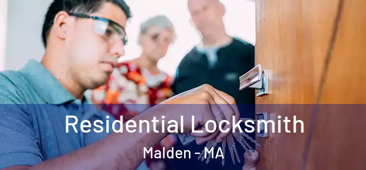 Residential Locksmith Malden - MA