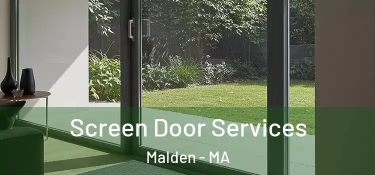 Screen Door Services Malden - MA