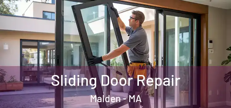 Sliding Door Repair Malden - MA