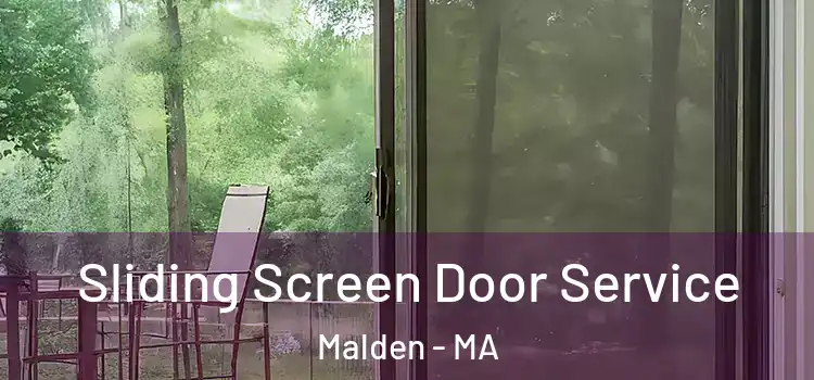 Sliding Screen Door Service Malden - MA