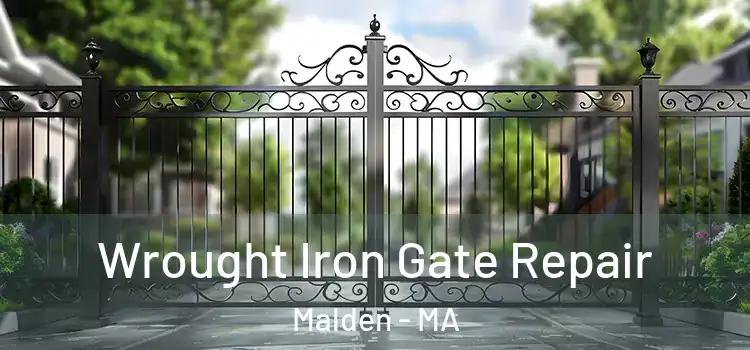 Wrought Iron Gate Repair Malden - MA